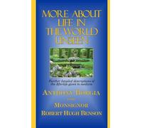 Anthony Borgia More About Life in the World Unseen (Tascabile)