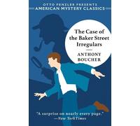 Anthony Boucher The Case of the Baker Street Irregulars (Tascabile)