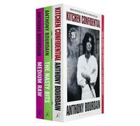 Anthony Bourdain Collection 3 Books Set (Medium Raw, Kitchen Confidential, The Nasty Bits)