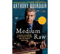 Anthony Bourdain Medium Raw (Tascabile)
