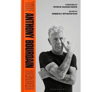Anthony Bourdain The Anthony Bourdain Reader (Copertina rigida)