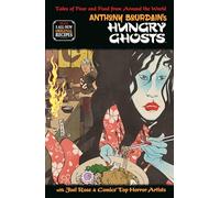 Anthony Bourdain's Hungry Ghosts