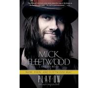 Anthony Bozza Mick Fleetwood Play On (Tascabile)