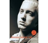 Anthony Bozza Whatever You Say I Am (Tascabile)