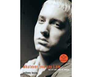 Anthony Bozza Whatever You Say I Am (Tascabile)