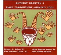 Anthony Braxton - 8 Compositions