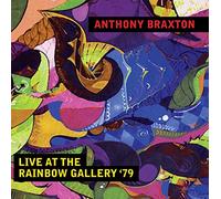 Anthony Braxton - Live At The Rainbow Gallery 79