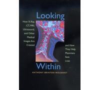 Anthony Brinton Wolbarst Looking Within (Tascabile)