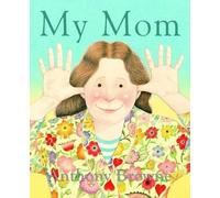 Anthony Browne My Mom (Tascabile)