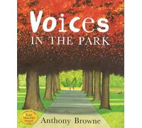 Anthony Browne Voices in the Park (Tascabile)
