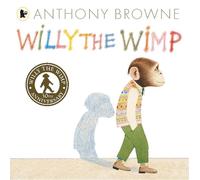 Anthony Browne Willy the Wimp (Tascabile) Willy the Chimp