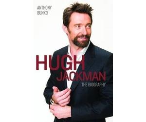 Anthony Bunko Hugh Jackman - The Biography (Tascabile)