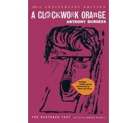 Anthony Burgess A Clockwork Orange (Copertina rigida)