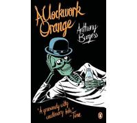 Anthony Burgess A Clockwork Orange (Tascabile) Penguin Essentials