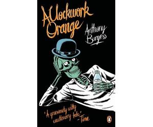 Anthony Burgess A Clockwork Orange (Tascabile) Penguin Essentials