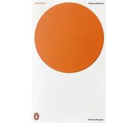 Anthony Burgess A Clockwork Orange (Tascabile) Penguin Modern Classics