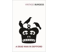 Anthony Burgess A Dead Man in Deptford (Tascabile)