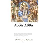 Anthony Burgess Abba Abba: by Anthony Burgess (Copertina rigida)