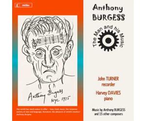Anthony Burgess Anthony Burgess: The Man and His Music (CD) Album