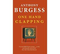 Anthony Burgess One Hand Clapping (Tascabile)