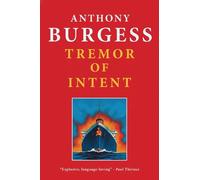 Anthony Burgess Tremor of Intent (Tascabile)