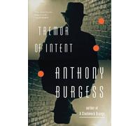 Anthony Burgess Tremor of Intent (Tascabile)