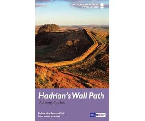 Anthony Burton Hadrian's Wall Path (Tascabile) National Trail Guides