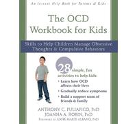Anthony C. Puliafico Joanna A. Robin The OCD Workbook for Kids (Tascabile)