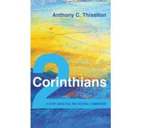 Anthony C Thise 2 Corinthians: A Short Exegetical and Pastora (Copertina rigida)