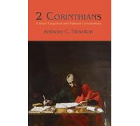 Anthony C. Thiselton 2 Corinthians (Tascabile)