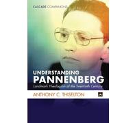 Anthony C. Thiselton Understanding Pannenberg (Tascabile)
