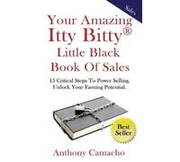 Anthony Camacho Your Amazing Itty Bitty Little Black Book of Sales (Tascabile)