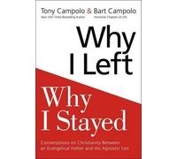Anthony Campolo Why I Left, Why I Stayed: Conversations on Ch (Copertina rigida)
