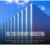 Anthony Cheung The 21st-Century Orchestra - Music from Brown University (CD)