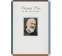 Anthony Chiffolo Padre Pio (Tascabile) In My Own Words