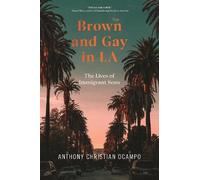 Anthony Christian Ocampo Brown and Gay in LA (Copertina rigida)