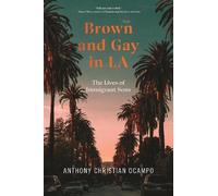 Anthony Christian Ocampo Brown and Gay in LA (Tascabile)
