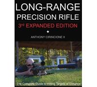 Anthony Cirincione Long Range Precision Rifle (Tascabile)