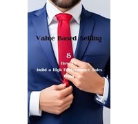 Anthony Colasante Value Based Selling (Tascabile)