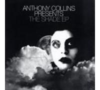 ANTHONY COLLINS / THE SHADE EP