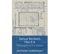 Anthony Cordingley Samuel Beckett's How it is (Tascabile) Other Becketts