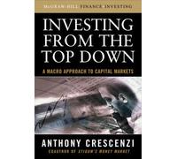 Investing From the Top Down: A Macro Approach to Capital Markets