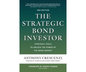 Anthony Crescen The Strategic Bond Investor, Third Edition: S (Copertina rigida)