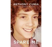 Anthony Cumia Spare Me (Copertina rigida)