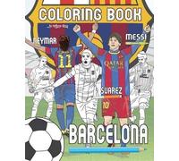 Anthony Curcio Messi, Neymar, Suarez and F.C. Barcelona (Tascabile)