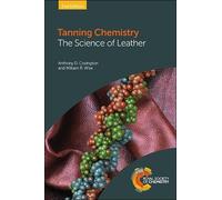 Anthony D Covington William R Wise Tanning Chemistry (Tascabile)