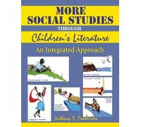 Anthony D. Frederick More Social Studies Through Childrens Literatur (Tascabile)