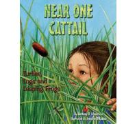Anthony D. Fredericks Near One Cattail (Tascabile)