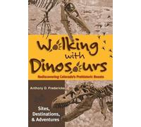 Anthony D Fredericks Walking with Dinosaurs (Tascabile)