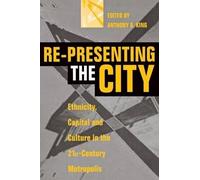 Anthony D. King Re-Presenting the City (Copertina rigida)